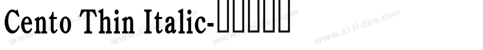 Cento Thin Italic字体转换